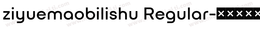 ziyuemaobilishu Regular字体转换
